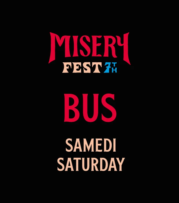 Ticket Misery Bus – samedi 25 juillet 2026