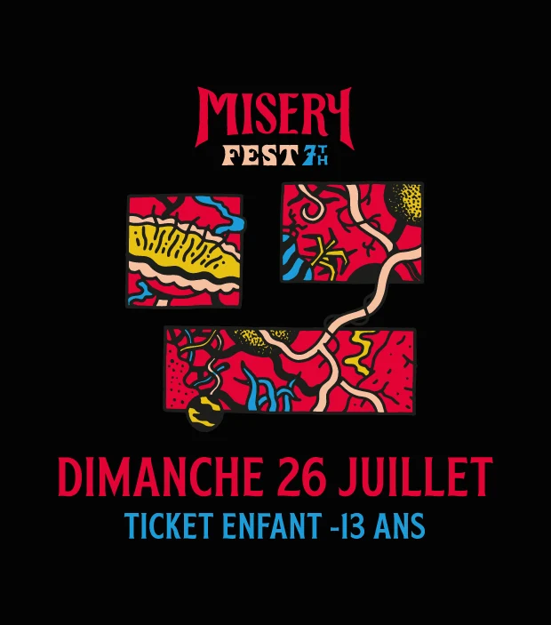 Ticket enfant - Misery Fest – dimanche 26 juillet 2026