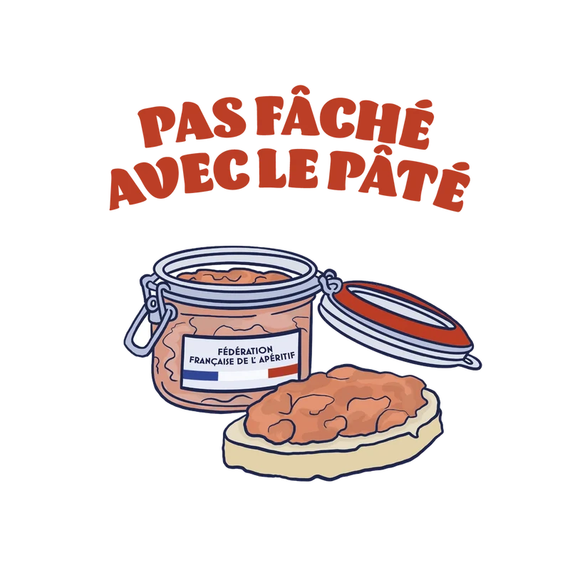 T-Shirt - Pas fâché avec le pâté