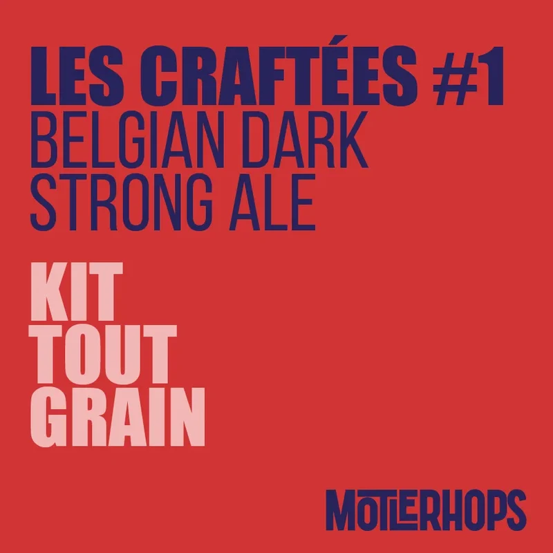 LES CRAFTÉES #1 BELGIAN DARK STRONG ALE - KIT BIÈRE TOUT-GRAIN