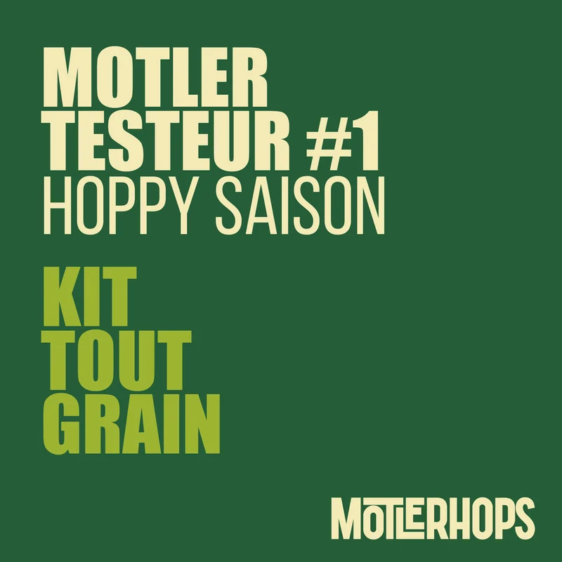 MOTLER-TESTEUR #1 HOPPY SAISON - KIT BIÈRE TOUT-GRAIN