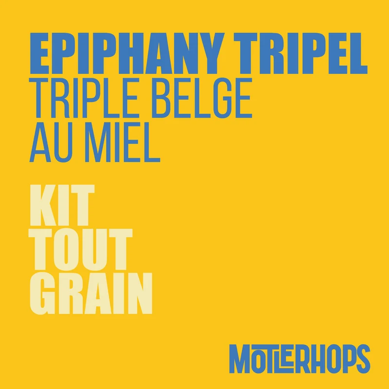 EPIPHANY TRIPLE - KIT BIÈRE TOUT-GRAIN