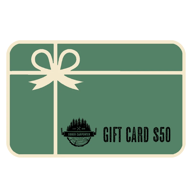 Sober Carpenter Gift Card
