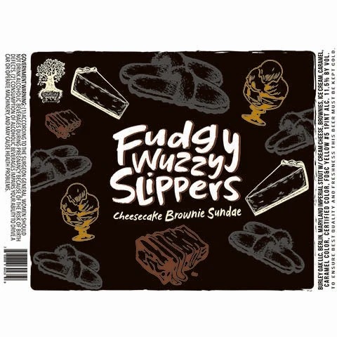 Burley Oak Fudgy Wuzzy Slippers Cheesecake Brownie Sundae Imperial Stout
