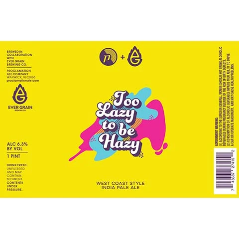 Proclamation Too Lazy to be Hazy West Coast IPA