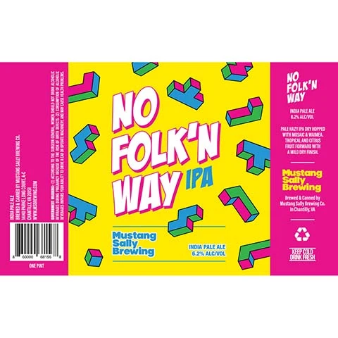 Mustang Sally No Folk'n Way IPA