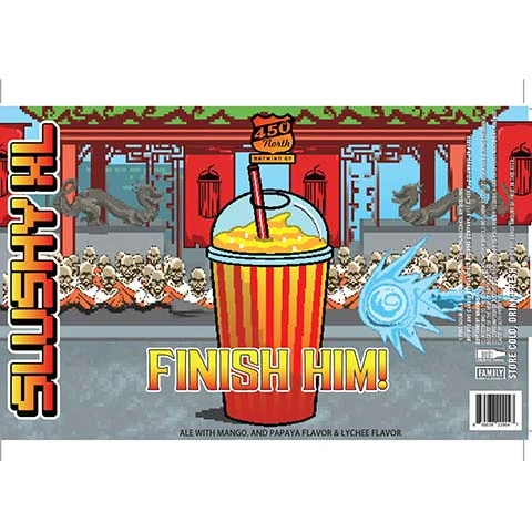 450 North SLUSHY XL Finish Him! Sour
