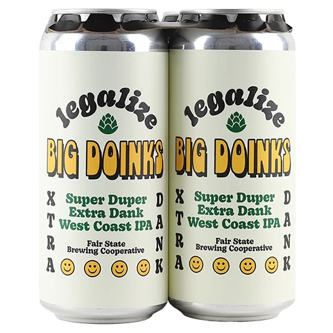 Fair State Legalize Big Doinks IPA