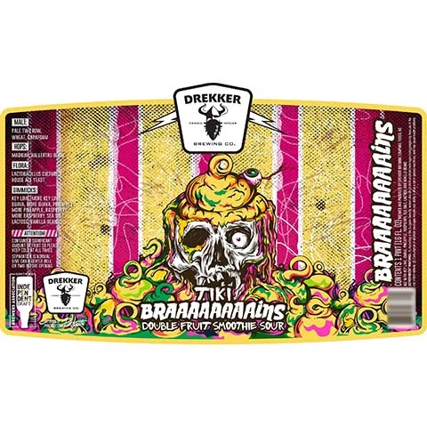 Drekker Tiki Braaaaaaaains Sour