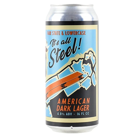 Lowercase/Fair State It's all Steel Dark Lager