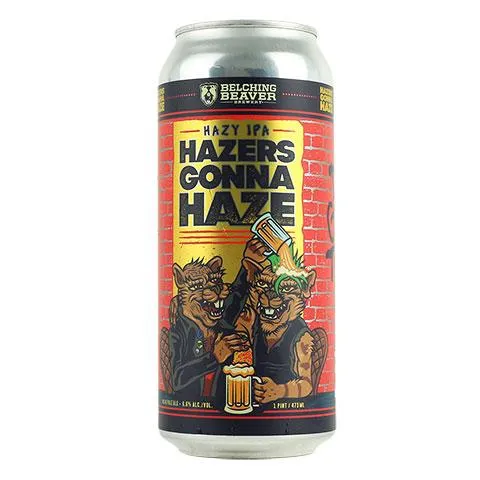 Belching Beaver Hazers Gonna Haze IPA