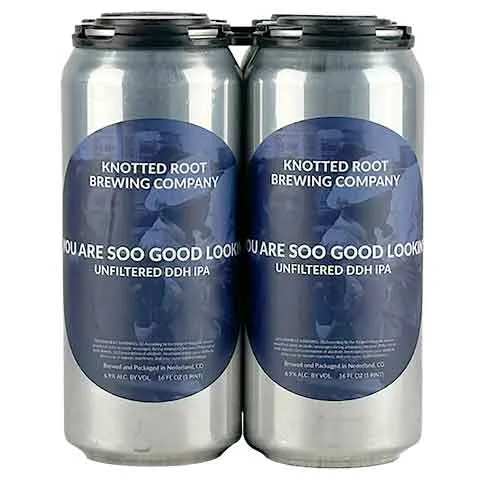 Knotted Root You Are Soo Good Lookin' Hazy IPA