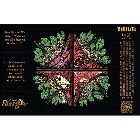 Burial Just Because We Didn't Want To And Not Because We Couldn't Imperial Stout
