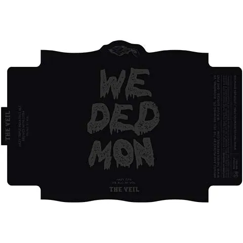 The Veil We Ded Mon Hazy TIPA
