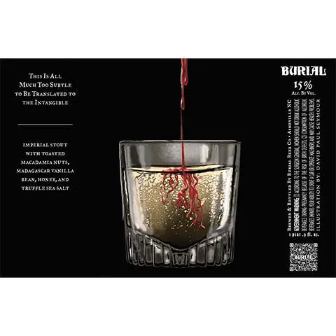 Burial This Is All Much Too Subtle To Be Translated To The Intangible Imperial Stout