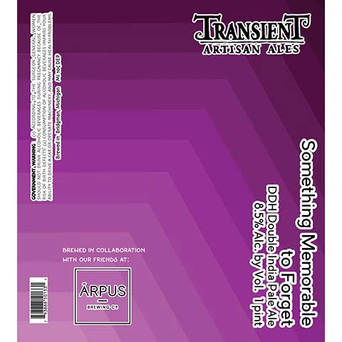 Transient Artisan Ales Something Memorable to Forget DIPA
