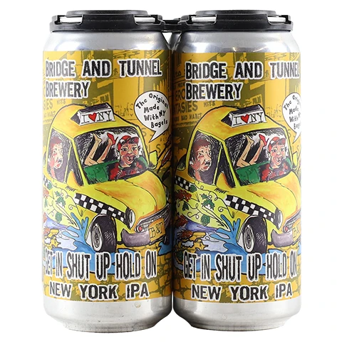 Bridge And Tunnel Get In, Shut Up, Hold On New York IPA