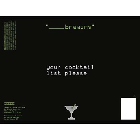 Twelve Percent Your Cocktail Please Imperial IPA