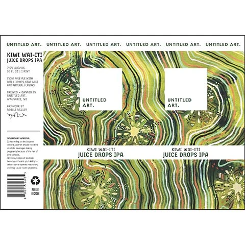 Untitled Art Kiwi Wai-Iti Juice Drops IPA