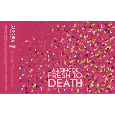 Aurora All Simcoe Fresh To Death Hazy IPA
