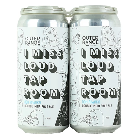 Outer Range I Miss Loud Taprooms DDH Riwaka DIPA