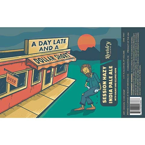 Revelry A Day Late And A Dollar Short Session Hazy IPA