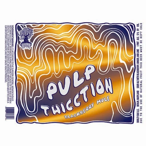 Burley Oak Pulp Thicction Blackberry Mule Sour Ale